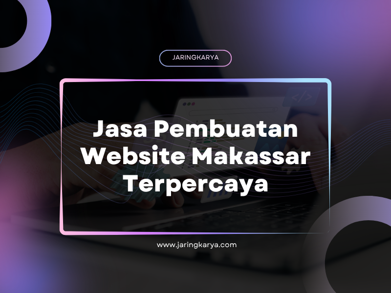 jasa pembuatan website makassar