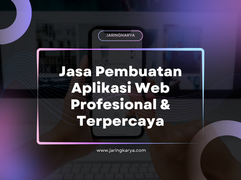 jasa pembuatan aplikasi web